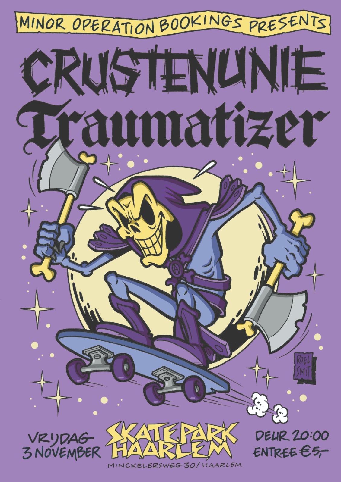 Minor Operation Bookings presents Crustenunie & Traumatizer in Skatepark Haarlem