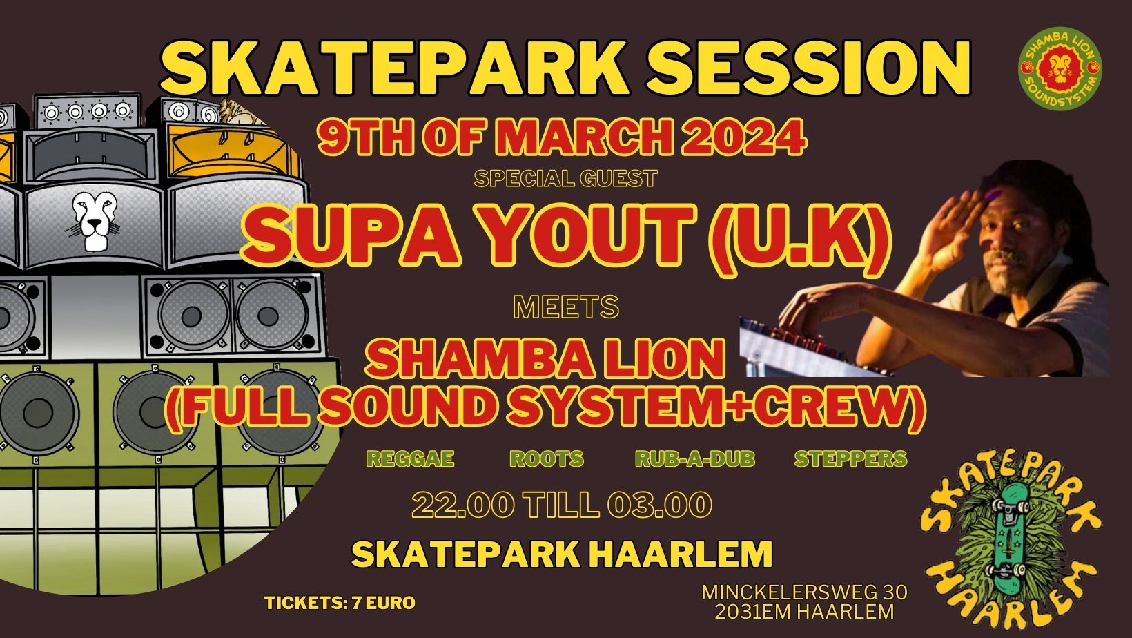 SKATEPARK in SESSION ft. SUPA YOUT (UK) - Shamba Lion Soundsystem